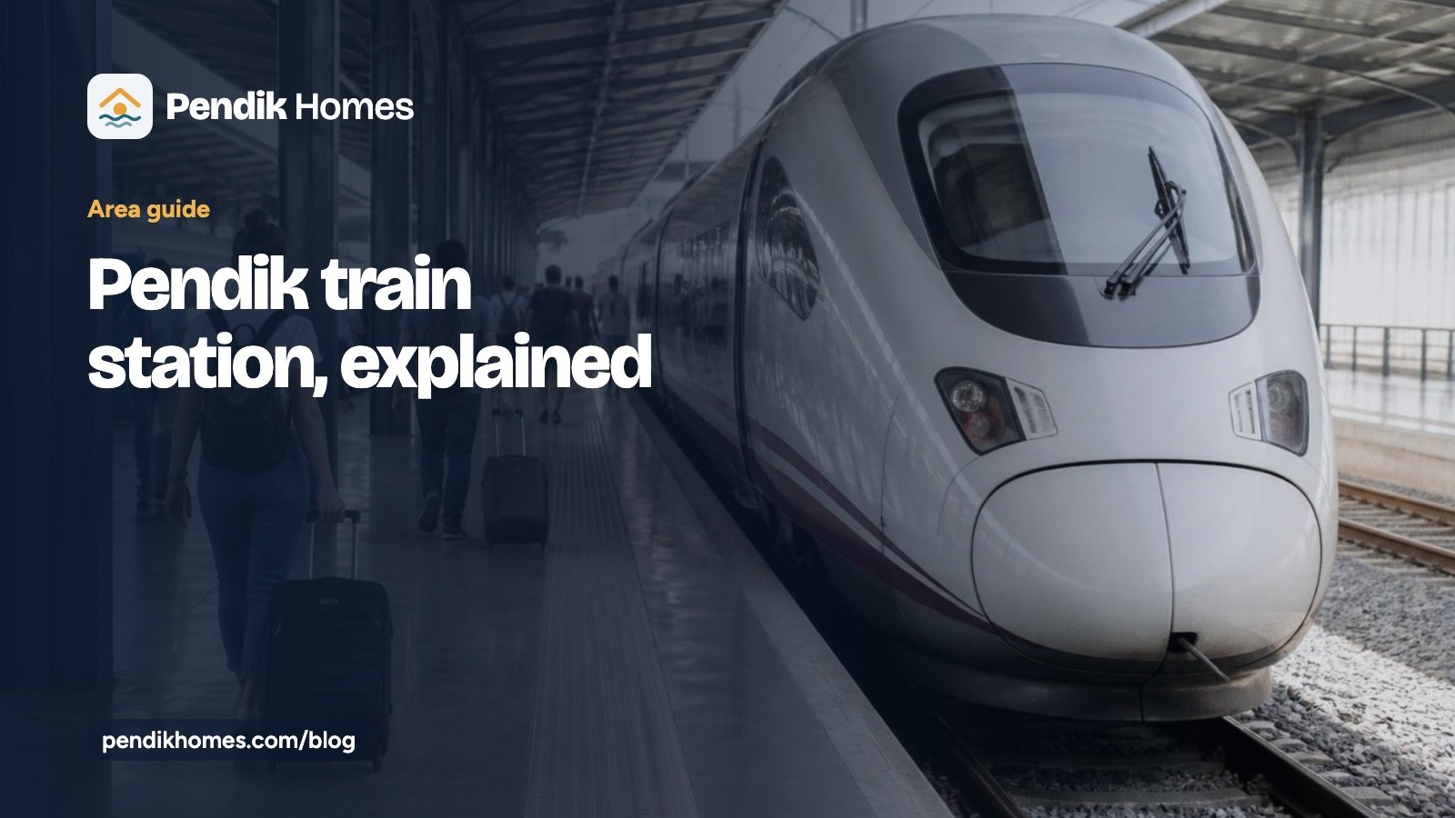 Pendik Homes guide card titled Pendik train station explained, over a photo of a high-speed train at a covered platform